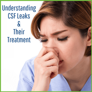 Understanding What A Cerebrospinal Fluid (CSF) Leak Is